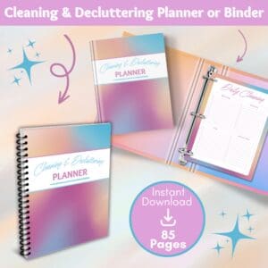 CLEANING & DECLUTTERING PLANNER OR BINDER