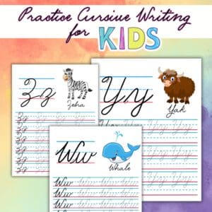 PRACTICE CURSIVE WRITING FOR KIDS